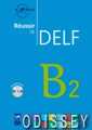 Reussir Le Delf 2010 Edition: Livre B2 & CD Audio